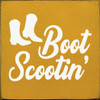 Boot Scootin'  | Western Wood Signs | Sawdust City Wood Signs