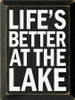 Life's Better At The Lake |Lake Wood Sign| Sawdust City Wood Signs