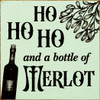 Ho Ho Ho and a bottle of Merlot