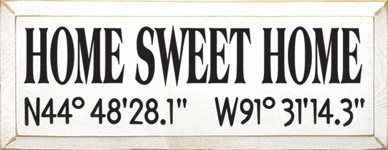 Home Sweet Home With Custom Latitude Longitude Coordinates