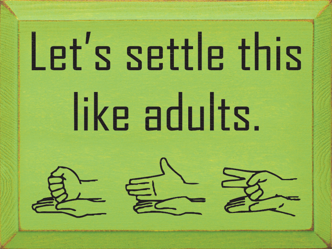 Let's settle this like adults (rock, paper, scissors)