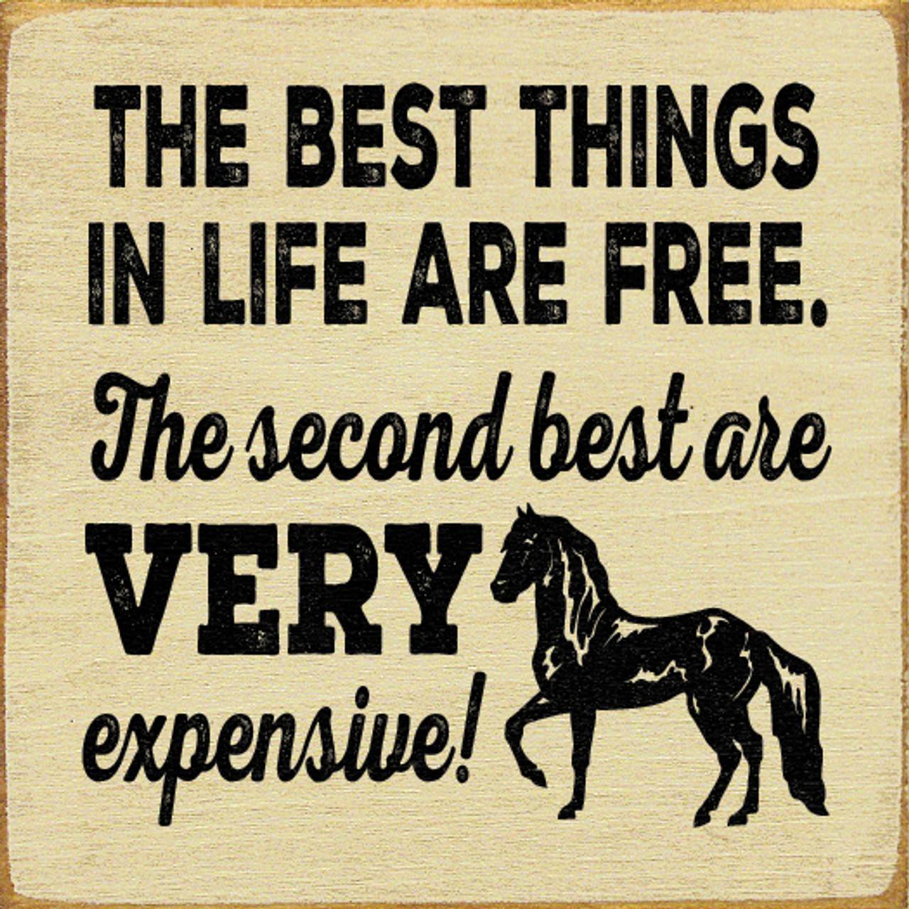 The Best Things In Life Are Free. The Second Best Are Very Expensive – The  Well Appointed House