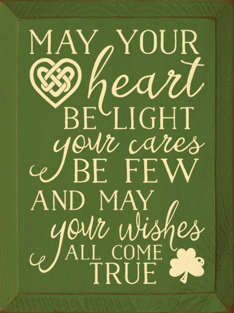destillation Historiker Født May your heart be light, your cares be few, and may your wishes all come  true|Inspirational Wood Sign| Sawdust City Wood Signs