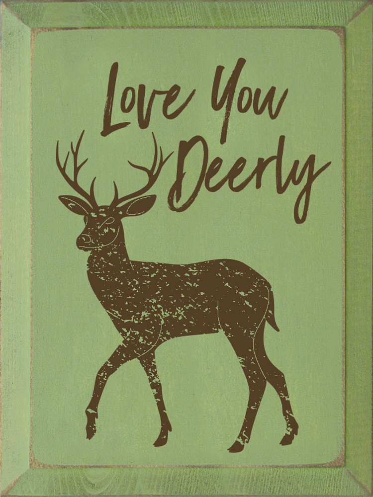 Love You Deerly| Friends and Family Wood Signs | Sawdust City Wood