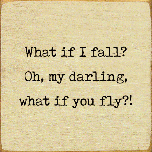 Targa In Metallo Con Scritta What If I Fall Oh But My Darling
