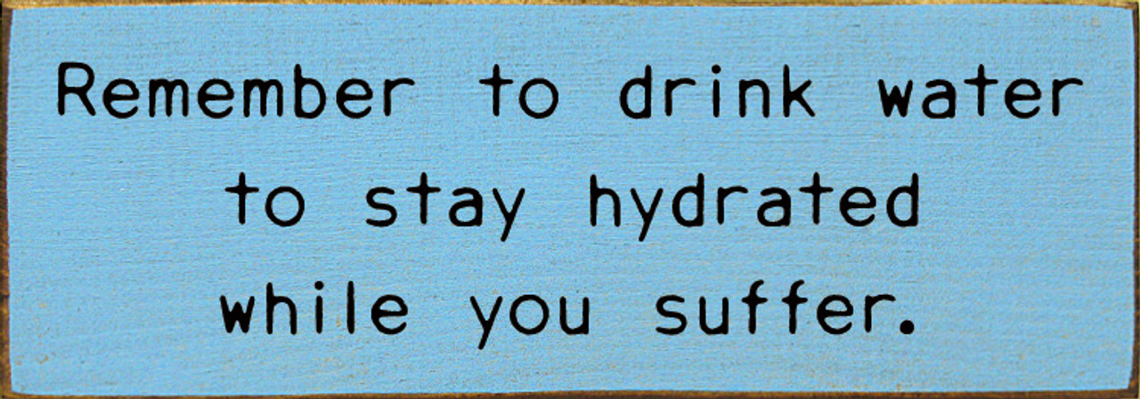 Stay Hydrated - Blue