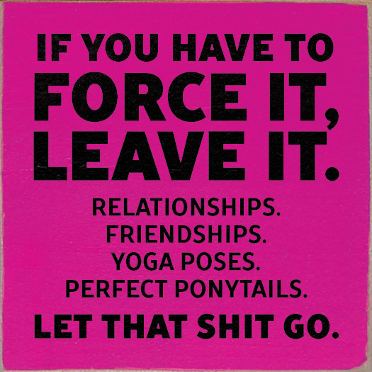 Sometimes You Have To Burn A Few Bridges To Keep The Crazies From Following You 