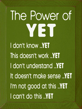 The Power of YET...Motivational Wood Sign | Sawdust City Signs