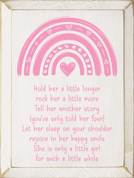 Hold her a little longer... Sweet Wood Sign for Girl's Nursery | Sawdust City Signs
