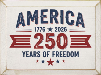 America - 1776-2026 250 Years of Freedom (2-color) | Sawdust City