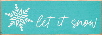 let it snow (simple snowflake) | Sawdust City Wood Signs