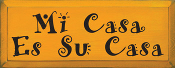 Mi Casa Es Su Casa |Home Wood Sign | Sawdust City Wood Signs