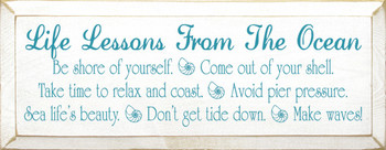 Life Lessons From The Ocean - Be shore of yourself. Come out of your shell.. |Ocean Wood Sign| Sawdust City Wood Signs