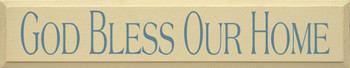 God Bless Our Home|Home Wood Sign| Sawdust City Wood Signs