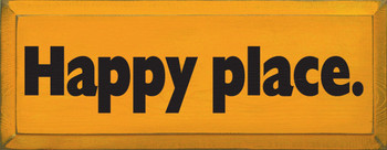 Happy Place |Happy Wood Sign | Sawdust City Wood Signs