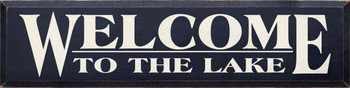 Welcome.. (large)| Lake Wood Sign| Sawdust City Wood Signs
