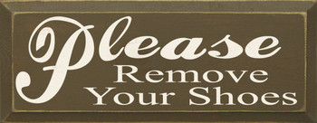 Please Remove Your Shoes  | Entryway Wood Sign| Sawdust City Wood Signs