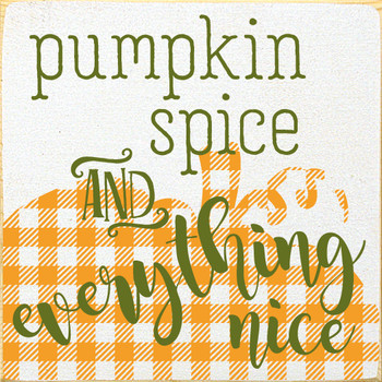 Cute Wooden Pumpkin Spice Sign | Pumpkin Spice & Everything Nice | In Old Cottage White with Tangerine & Moss Cute Wooden Pumpkin Spice Sign | Pumpkin Spice & Everything Nice | In Old Cottage White with Tangerine & Moss