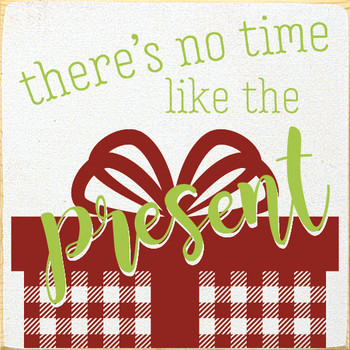 Cute Plaid-Patterned Christmas Sign | There's No Time Like The Present | In Old Cottage White with Apple Green & Red Cute Plaid-Patterned Christmas Sign | There's No Time Like The Present | In Old Cottage White with Apple Green & Red