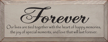 Forever ~ Our lives are tied together | Friends & Family Wood Sign| Sawdust City Wood Signs