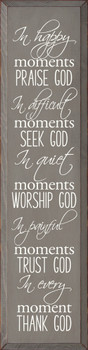 In Happy Moments Praise God In Difficult Moments Seek God... (Script) |Inspirational Wood  Sign| Sawdust City Wood Signs