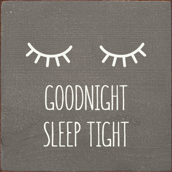 Goodnight Sleep Tight |Bedtime Wood Signs | Sawdust City Wood Signs