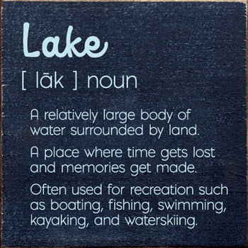 Lake Definition| Wooden Lake Side Signs | Sawdust City Wood Signs