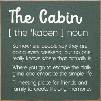 The Cabin Definition | Wooden Cabin Signs | Sawdust City Wood Signs