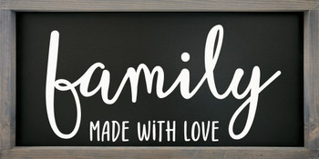 Family - made with love | Framed Family Signs | Sawdust City Wood Signs