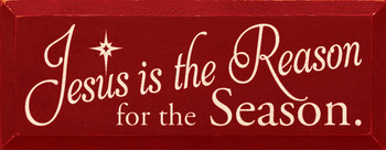 Jesus is the Reason for the Season  |seasoanl Wood Sign| Sawdust City Wood Signs