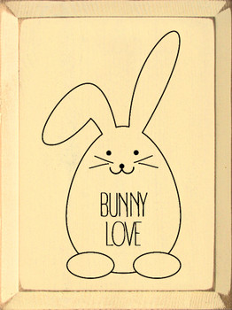 Bunny Love |  Wooden Spring Signs | Sawdust City Wood Signs