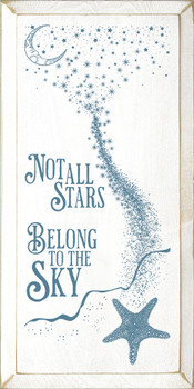 Not All Stars Belong To The Sky | Shown in Cottage White with Williamsburg Blue | Wooden Beach Signs | Sawdust City Wood Signs