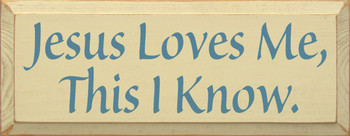 Jesus Loves Me, This I Know. |Simple Christian Wood Sign| Sawdust City Wood Signs