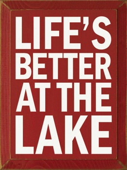 Life's Better At The Lake |Lake Wood Sign| Sawdust City Wood Signs
