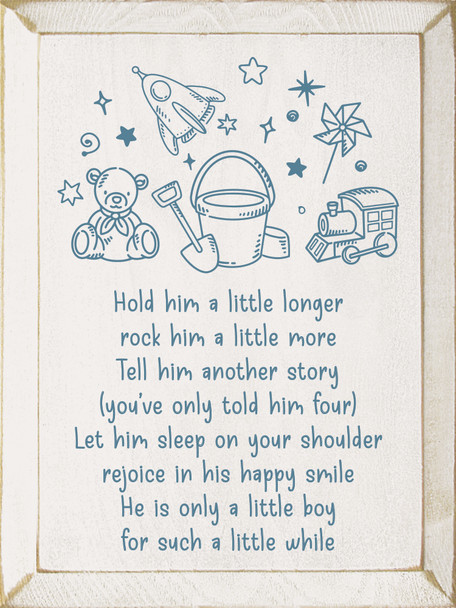Hold him a little longer...Sweet Wood Sign for Boy's Nursery | Sawdust City Signs
