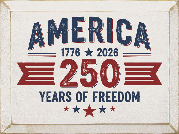 America - 1776-2026 250 Years of Freedom (2-color) | Sawdust City
