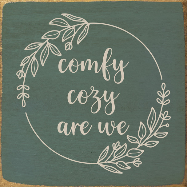 comfy cozy are we | Sawdust City Wood Signs