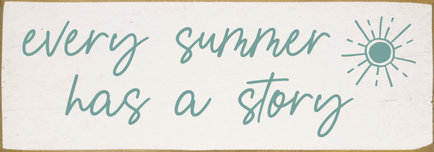 Every summer has a story | Sawdust City Wood Signs