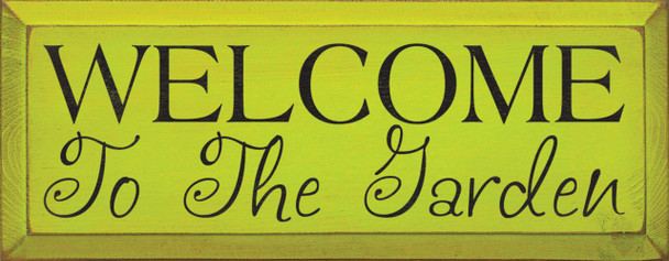 Welcome To The Garden |Garden Wood Sign| Sawdust City Wood Signs