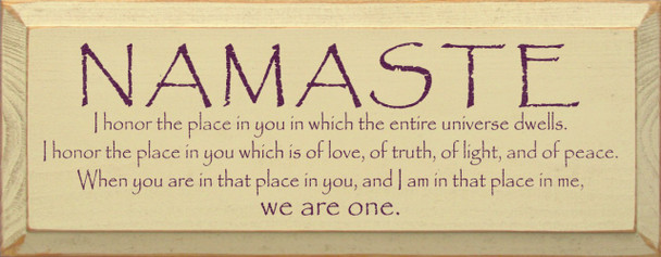 Namaste - I honor the place in you in which the entire universe dwells..|Namaste Wood Sign| Sawdust City Wood Signs