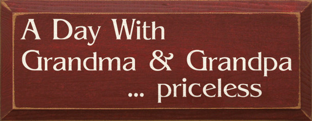 A Day With Grandma & Grandpa...Priceless|Grandparents Wood Sign| Sawdust City Wood Signs