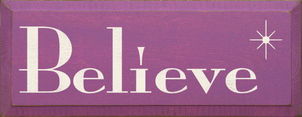 Believe (small)  | Simple Inspirational Wood Sign  | Sawdust City Wood Signs