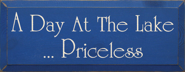 A Day At The Lake...Priceless (small)  |Simple Lake Wood Sign | Sawdust City Wood Signs