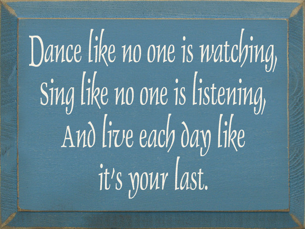 Dance Like No One Is Watching.. (small) | Wood Sign With Inspirational Saying | Sawdust City Wood Signs