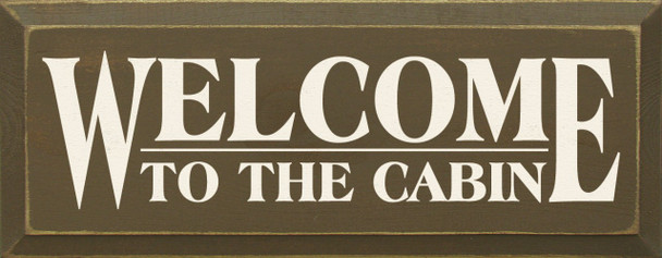 Welcome To The..| Cabin Wood| Sawdust City Wood Signs