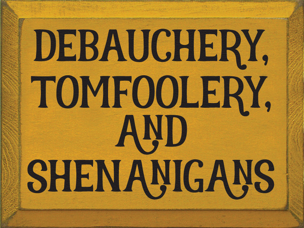 Shown in Old Mustard with Black lettering