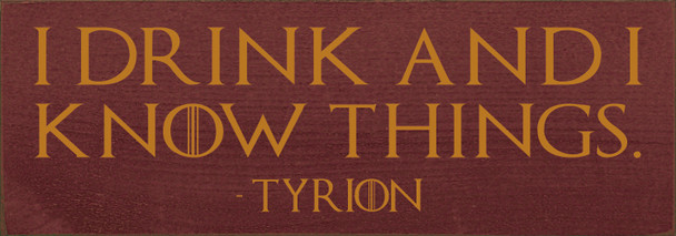 Game of Thrones quote on wooden sign on Burgundy with Gold lettering
