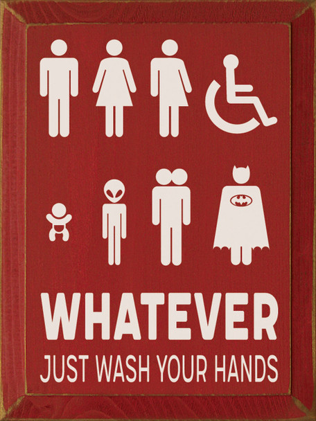 Whatever-Just Wash Your Hands Sign | Funny Wood Signs with Sayings | Sawdust City Wood Signs