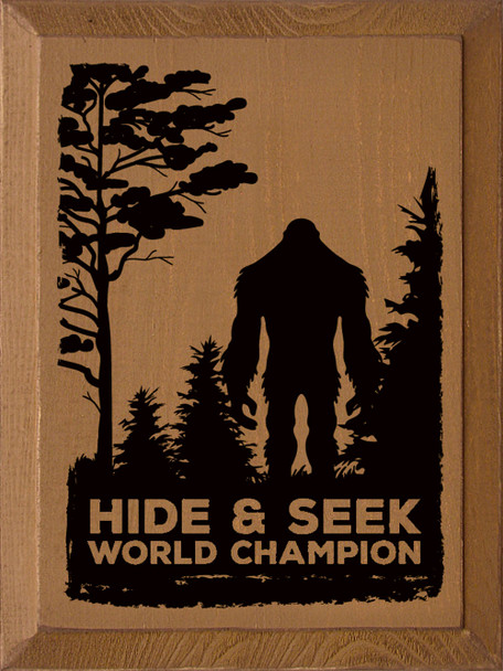 Hide & Seek World Champion (sasquatch) | Sawdust City Wood Signs