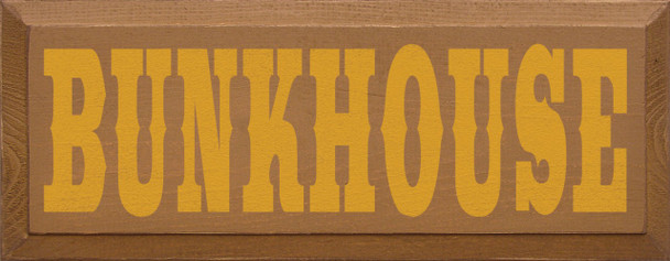 Bunkhouse  | House Wood Sign | Sawdust City Wood Signs